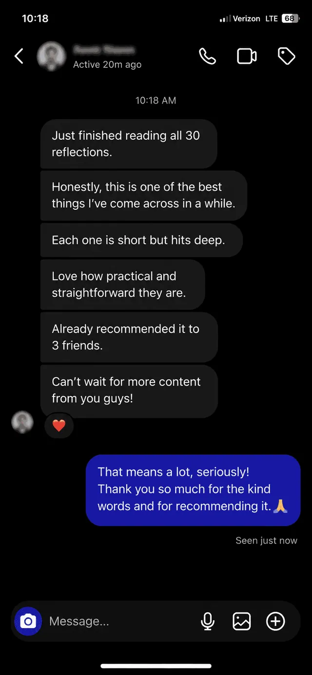 Reader message: finished all 30 reflections, each one short but hits deep, already recommended to 3 friends